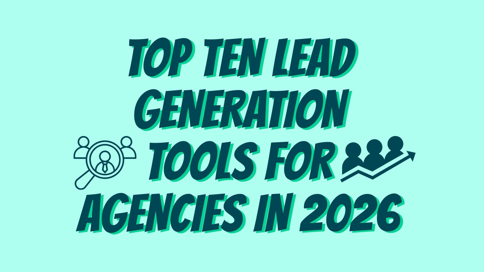 lead gen tools for agencies