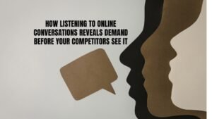 How Listening to Online Conversations Reveals Demand