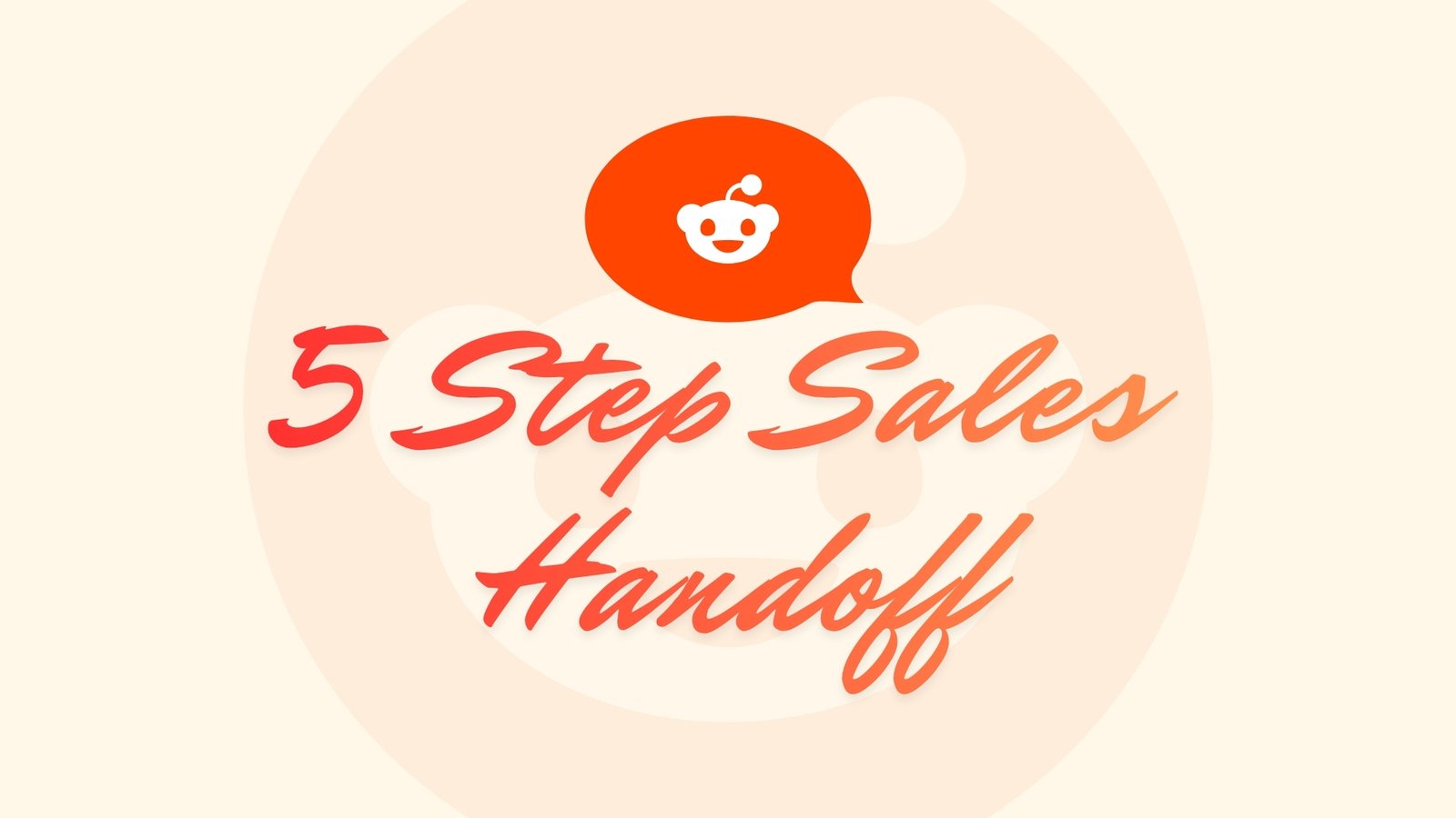 sales handoff from Reddit leads
