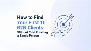 find B2B clients without cold email