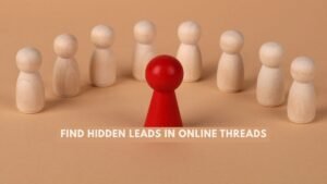 find hidden leads in online threads