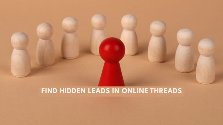 find hidden leads in online threads